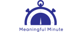 Meaningful Minute